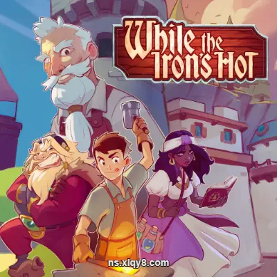 [Switch]趁热打铁 While the Iron’s Hot|官方中文+1.0.1升补|整合版