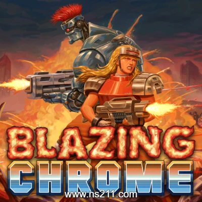 [Switch]炙热合金 Blazing Chrome|汉化中文v1.0.2升补|整合版