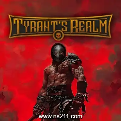 [PC游戏]暴君的领域 Tyrant's Realm 官方中文v20250201|容量1.1GB|单机学习版