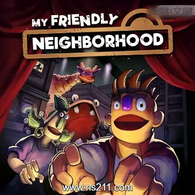 [PC游戏]美邻街 My Friendly Neighborhood 官方中文Build.19583533|容量8.37GB|单机