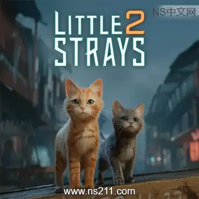 [Switch]小猫大营救2 Little Strays 2 美版中文v1.1.0+1DLC整合版