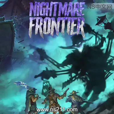 [PC游戏]噩梦边境 Nightmare Frontier 官方中文Build.22333660（v0.57.1130）