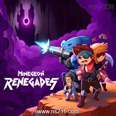 矿域叛客 MineGeon RenegadesBuild.24485304