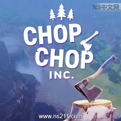 [PC游戏]咔嚓伐木公司 Chop Chop Inc 官方中文Build.24620619 单机下载
