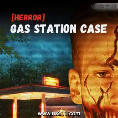 [PC游戏]加油站惊魂案 Gas Station Case 官方中文Build.24679381 单机下载