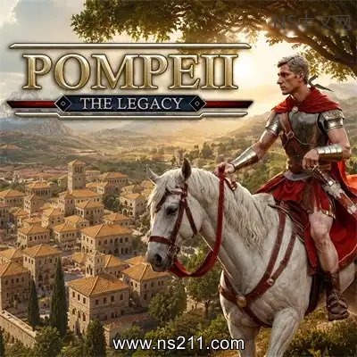 [PC游戏]庞贝 遗产 Pompeii: The Legacy 官方中文Build.24890603