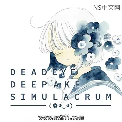 [PC游戏]死眼深伪仿真体 Deadeye Deepfake Simulacrum 汉化中文v1.0.7